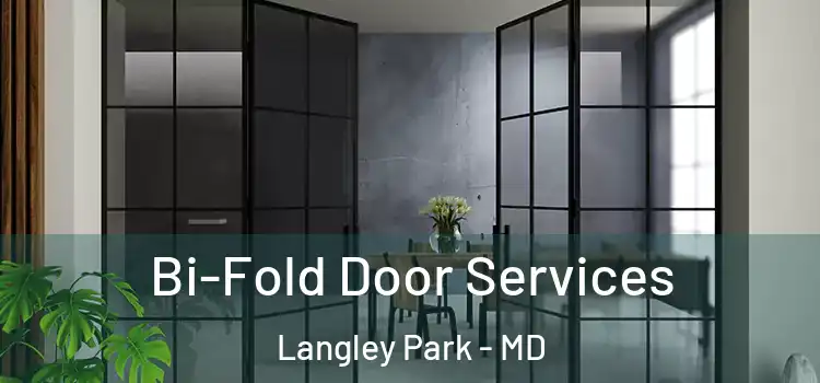 Bi-Fold Door Services Langley Park - MD