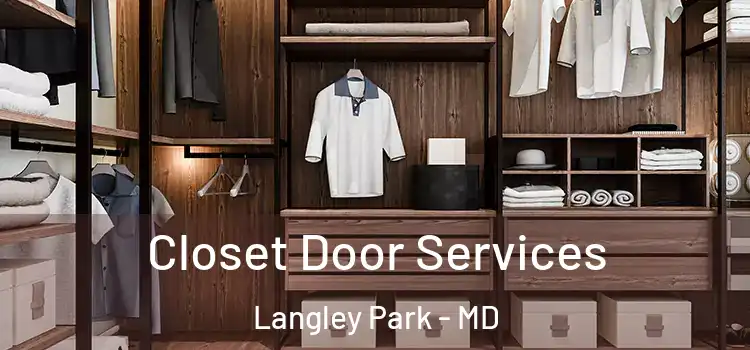  Closet Door Services Langley Park - MD