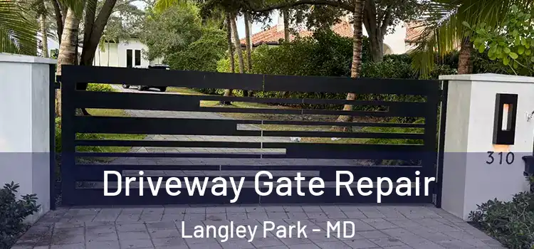  Driveway Gate Repair Langley Park - MD
