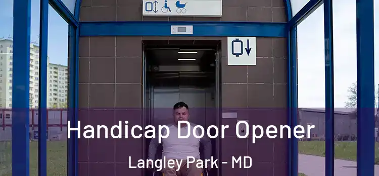  Handicap Door Opener Langley Park - MD