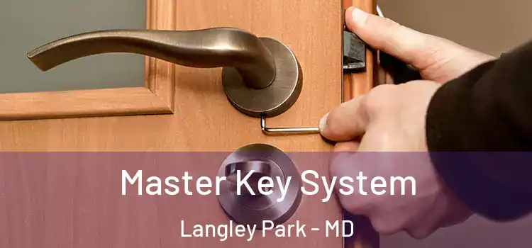  Master Key System Langley Park - MD