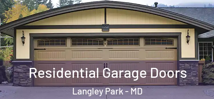  Residential Garage Doors Langley Park - MD