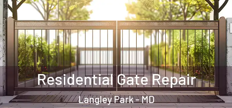  Residential Gate Repair Langley Park - MD
