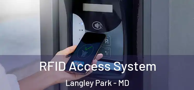  RFID Access System Langley Park - MD