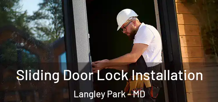  Sliding Door Lock Installation Langley Park - MD