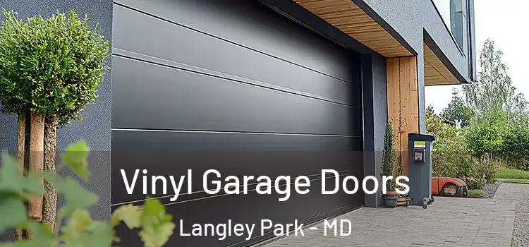  Vinyl Garage Doors Langley Park - MD